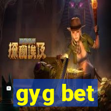 gyg bet